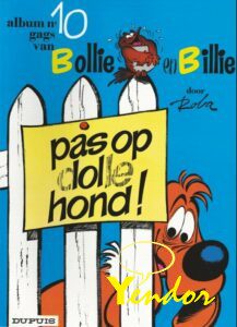 Pas op dolle hond