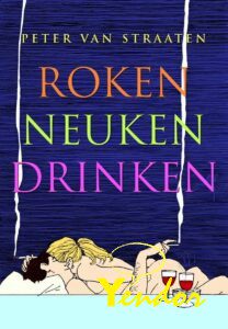 Roken Neuken Drinken