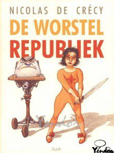 De worstel republiek