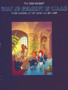 Wat je gelooft is waar