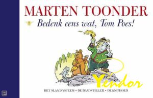 Bedenk eens wat, Tom Poes!