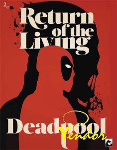 Return of the living Deadpool 1