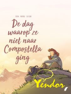 De dag waarop ze niet naar Compostella ging