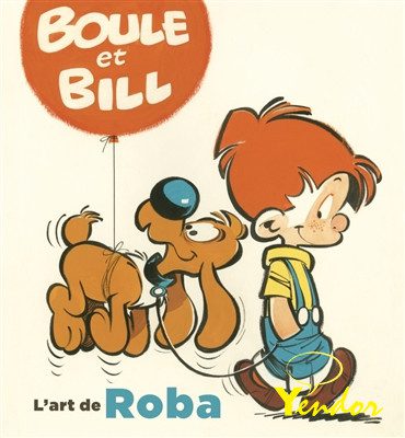 Boule et Bill : L'art de Roba