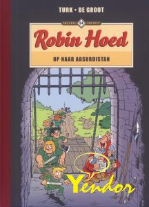 Robin Hoed - Op naar Absurdistan