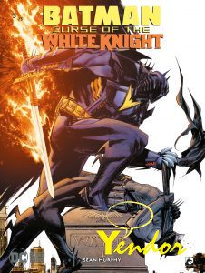 Batman, Curse of the White Knight 3