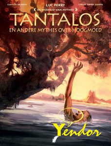 Tantalos en andere mythes over hoogmoed