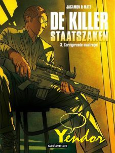 Killer, Staatszaken 3