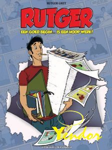 Rutger, een goed begin...is een hoop werk