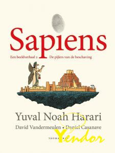 Sapiens 2 , De pijlers van de beschaving