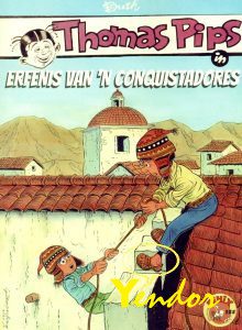 Thomas Pips, erfenis van 'n Conquistadores