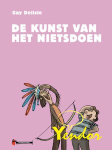 De kunst van het nietsdoen