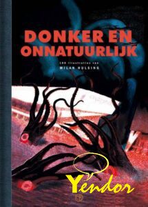 Donker en onnatuurlijk