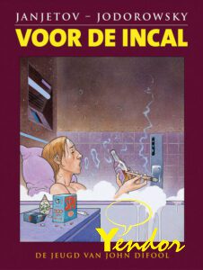 Voor de incal , de jeugd van John Difool integraal