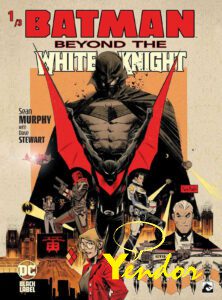 Batman Beyond the White Knight 1