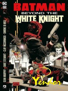Batman Beyond the White Knight 2