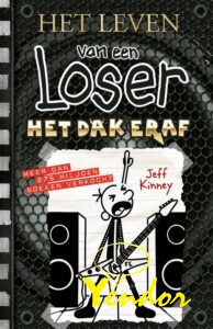 Het leven van een loser 17 , het dak eraf