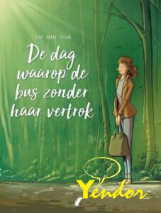 De dat waarop de bus zonder haar vertrok