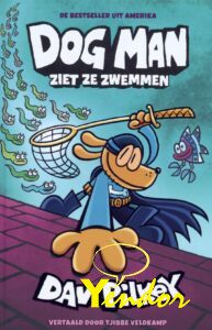 Dog man 8 , ziet ze zwemmen