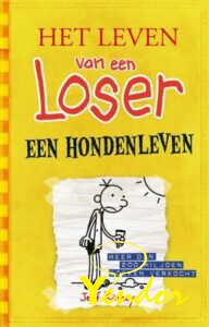 Het leven een loser 4 , een hondenleven