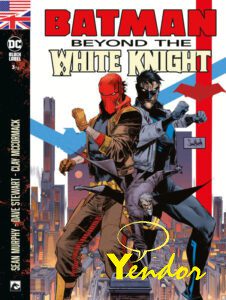 Batman Beyond the White Knight 3