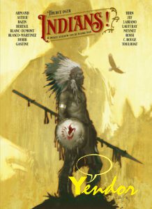 Indians! , De zwarte schaduw van de blanke man