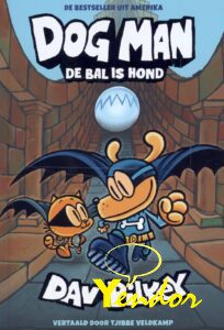 Dog Man 7 , de bal is hond