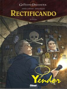 De geheime driehoek, Rectificondo 3