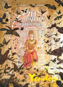 Zij die insecten gelukkig maakte 