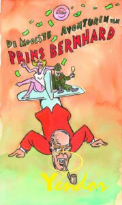 Mooiste avonturen van Prins Bernhard , De 