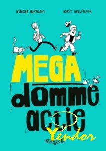 Mega domme actie 