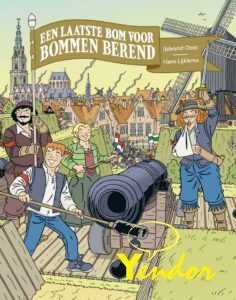 Laatste Bom voor Bommen Berend , Een 