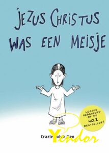 Jezus Christus was een meisje 