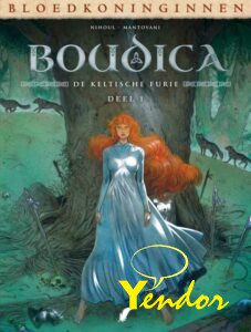 Bloedkoninginnen - Boudica 