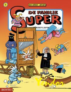 Familie Super , De 5