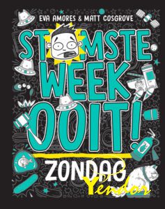Stomste week ooit 7