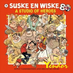 Suske en Wiske , A studio of Heroes