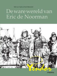Ware wereld van Eric de Noorman , De 