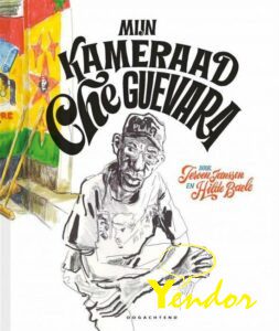 Mijn kameraad Che Guevara
