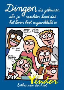 Dingen die gebeuren als je erachter komt dat het leven ... 