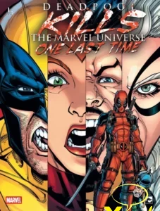 Deadpool 11 Kills the Marvel Universe one last time 1