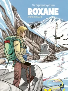 Beproevingen van Roxanne , De 