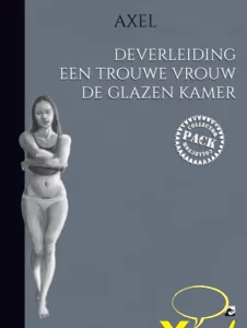 Axel Collectorpakket , verleiding, trouwe vrouw, glazen kamer, Luxe editie