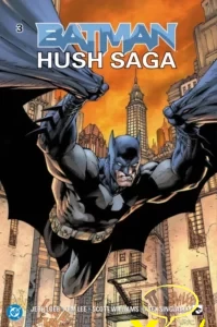 Batman Hush Saga 3