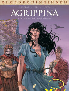 Agrippina 2 , Waar de waanzin heerst